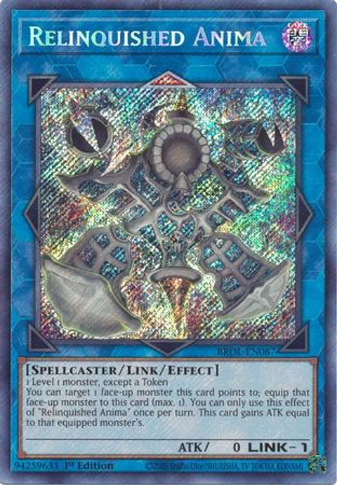 Relinquished Anima - BROL-EN087 - Secret Rare