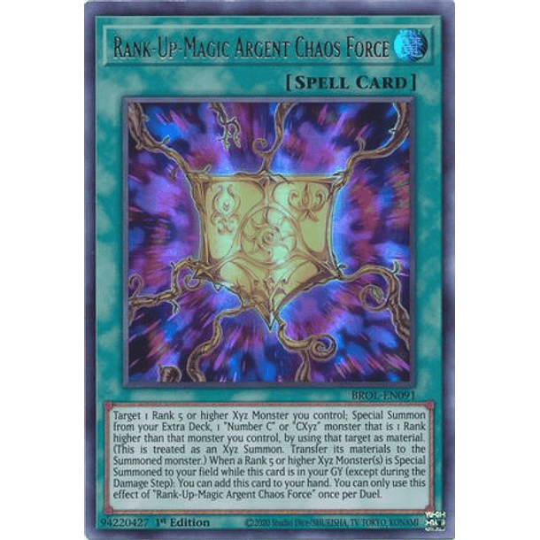 Rank-Up-Magic Argent Chaos Force - BROL-EN091 - Ultra Rare