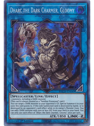 Dharc the Dark Charmer, Gloomy - BACH-EN049 - Super Rare