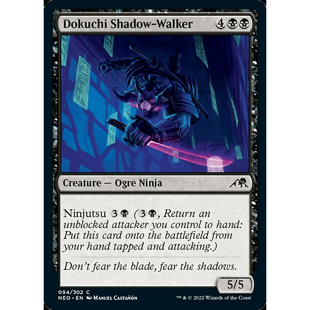 Dokuchi Shadow-Walker - NEO - C