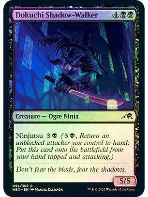 Dokuchi Shadow-Walker - NEO - C ★