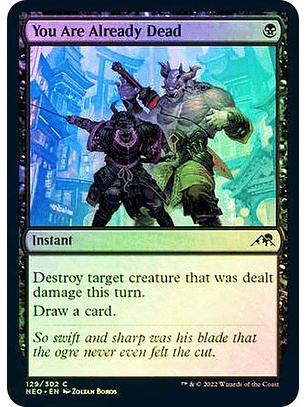 You Are Already Dead - NEO - C ★