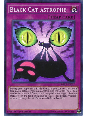 Black Cat-astrophe - DRL2-EN037 - Super Rare