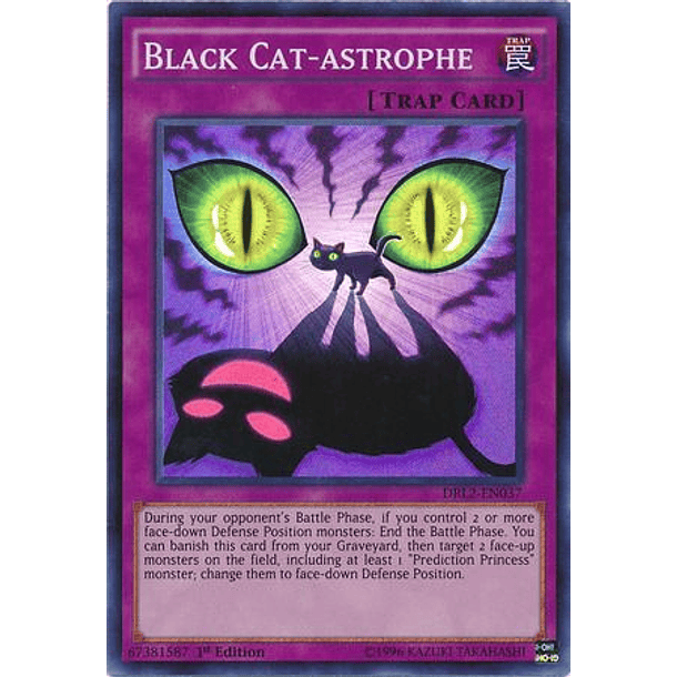 Black Cat-astrophe - DRL2-EN037 - Super Rare