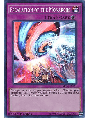 Escalation of the Monarchs - MP15-EN054 - Super Rare