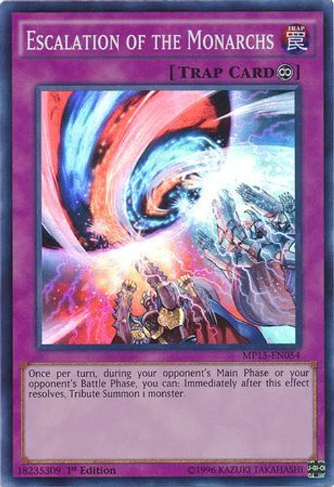 Escalation of the Monarchs - MP15-EN054 - Super Rare