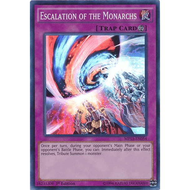 Escalation of the Monarchs - MP15-EN054 - Super Rare
