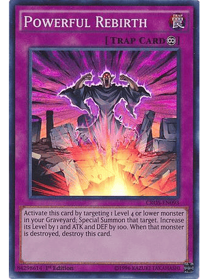 Powerful Rebirth - CROS-EN093 - Super Rare