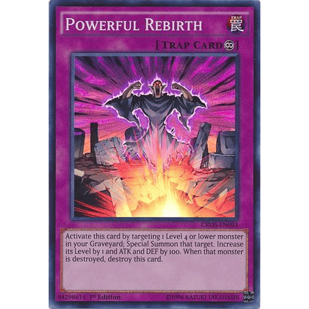 Powerful Rebirth - CROS-EN093 - Super Rare