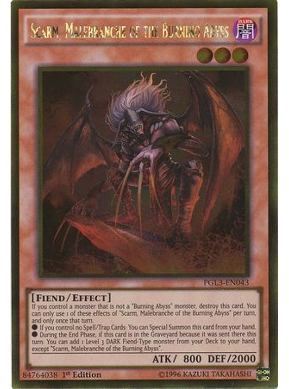 Scarm, Malebranche of the Burning Abyss - PGL3-EN043 - Gold Rare 