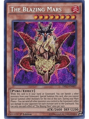 The Blazing Mars - DRL3-EN007 - Secret Rare 