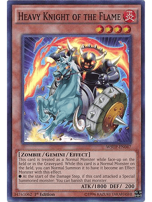 Heavy Knight of the Flame - WSUP-EN047 - Super Rare