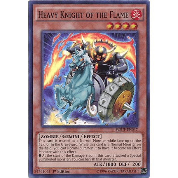 Heavy Knight of the Flame - WSUP-EN047 - Super Rare
