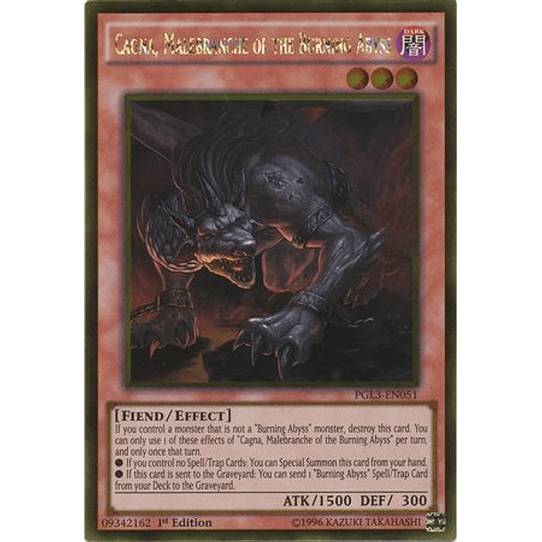 Cagna, Malebranche of the Burning Abyss - PGL3-EN051 - Gold Rare