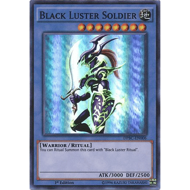 Black Luster Soldier - DPBC-EN006 - Super Rare