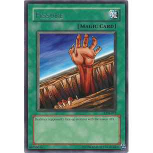 Fissure - LOB-E045 - Rare