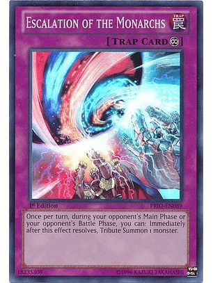 Escalation of the Monarchs - PRIO-EN089 - Super Rare
