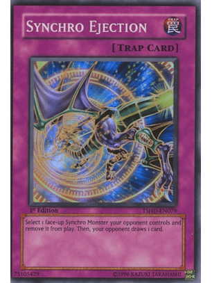 Synchro Ejection - TSHD-EN079 - Super Rare