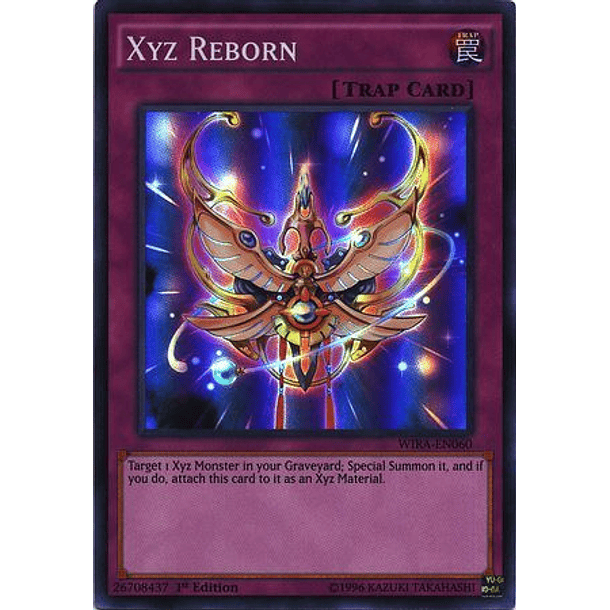 Xyz Reborn - WIRA-EN060 - Super Rare 