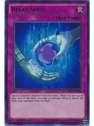 Relay Soul - DRL3-EN048 - Ultra Rare