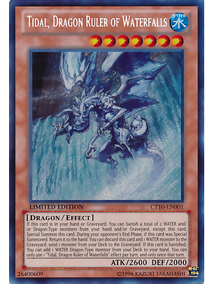 Tidal, Dragon Ruler of Waterfalls - CT10-EN001 - Secret Rare