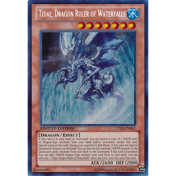 Tidal, Dragon Ruler of Waterfalls - CT10-EN001 - Secret Rare
