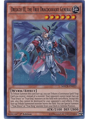 Dreiath III, the True Dracocavalry General - MACR-EN023 - Ultra Rare