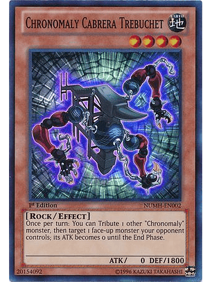 Chronomaly Cabrera Trebuchet - NUMH-EN002 - Super Rare