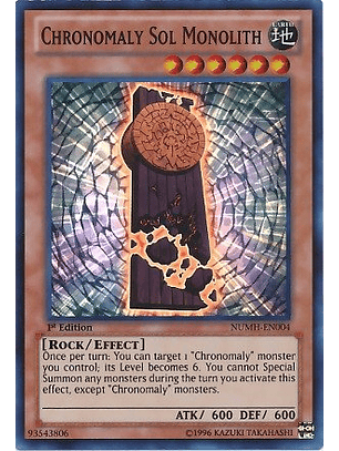 Chronomaly Sol Monolith - NUMH-EN004 - Super Rare