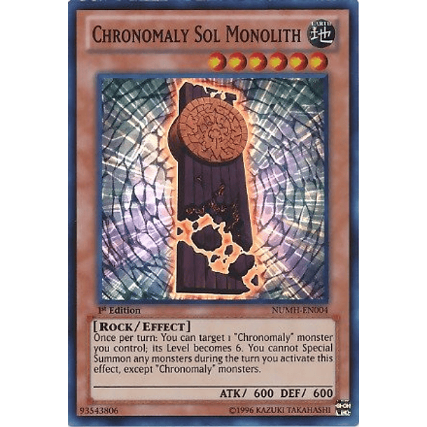 Chronomaly Sol Monolith - NUMH-EN004 - Super Rare