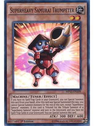 Superheavy Samurai Trumpeter - MP15-EN198 - Super Rare