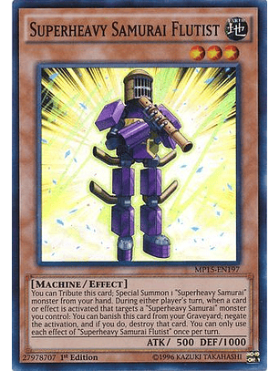 Superheavy Samurai Flutist - MP15-EN197 - Super Rare (jugado)