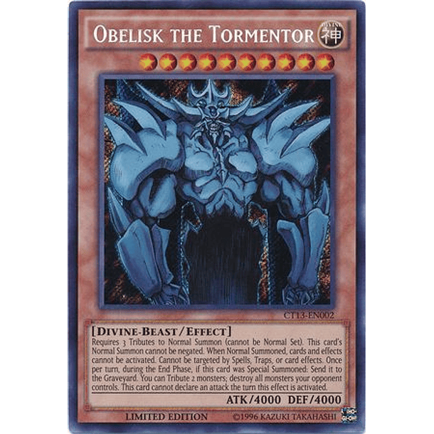 Obelisk the Tormentor - CT13-EN002 - Secret Rare Limited Edition