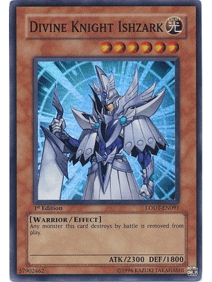 Divine Knight Ishzark - LODT-EN091 - Super Rare