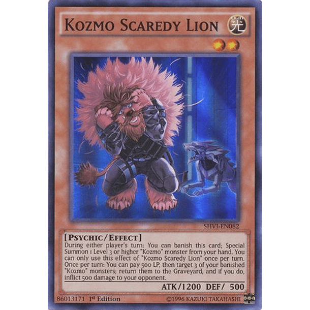Kozmo Scaredy Lion - SHVI-EN082 - Super Rare