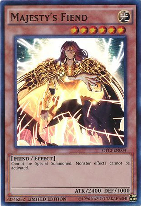  Majesty's Fiend - CT12-EN004 - Super Rare Limited Edition