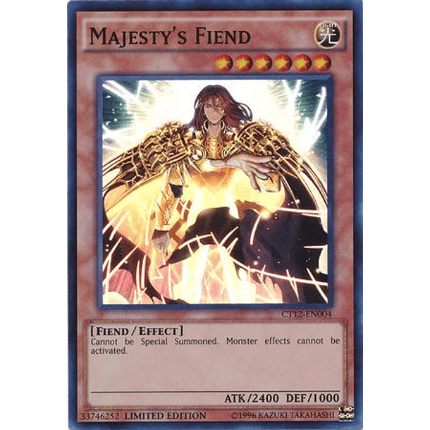 Majesty's Fiend - CT12-EN004 - Super Rare Limited Edition