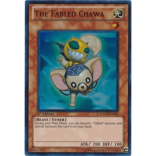 The Fabled Chawa - HA04-EN006 - Super Rare