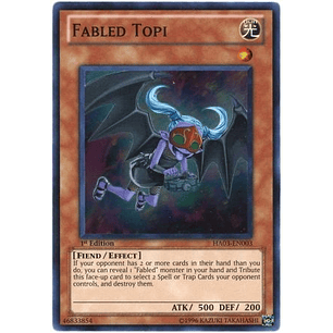 Fabled Topi - HA03-EN003 - Super Rare