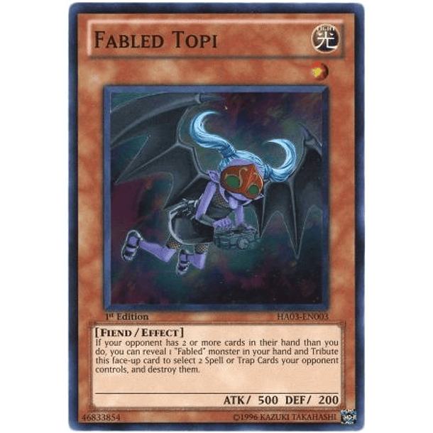 Fabled Topi - HA03-EN003 - Super Rare