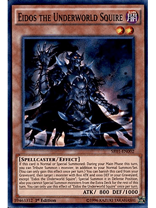 Eidos the Underworld Squire - SR01-EN002 - Super Rare