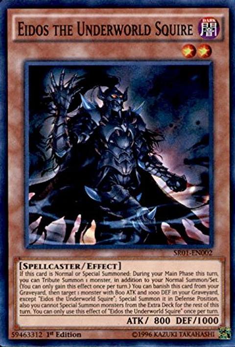 Eidos the Underworld Squire - SR01-EN002 - Super Rare