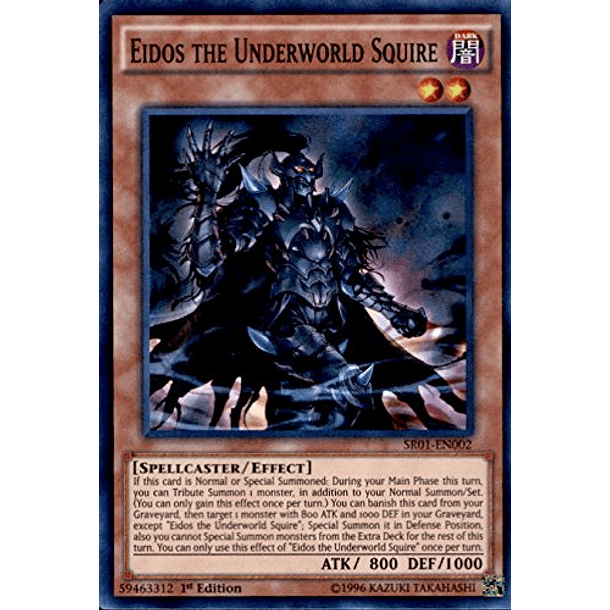Eidos the Underworld Squire - SR01-EN002 - Super Rare