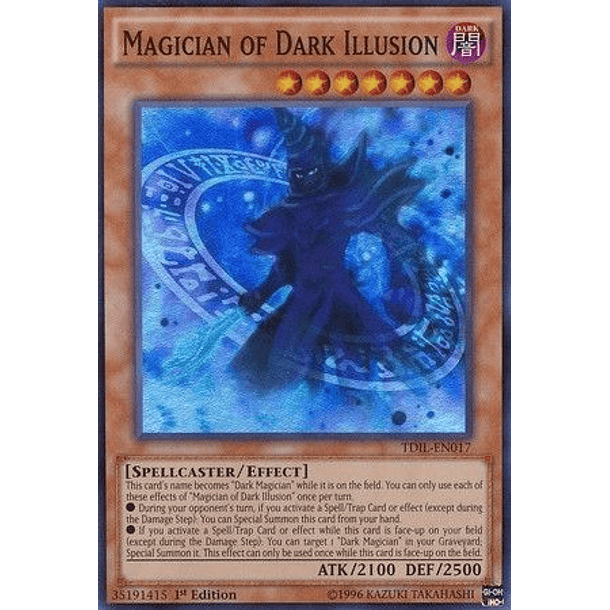 Magician of Dark Illusion - TDIL-EN017 - Super Rare 