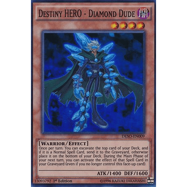 Destiny HERO - Diamond Dude - DESO-EN009 - Super Rare