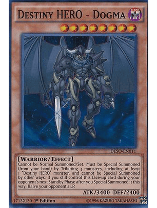 Destiny HERO - Dogma - DESO-EN011 - Super Rare
