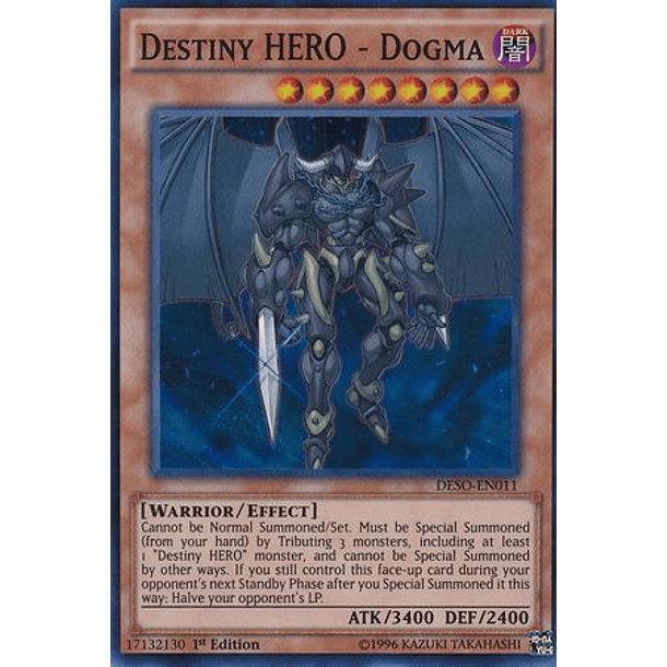 Destiny HERO - Dogma - DESO-EN011 - Super Rare