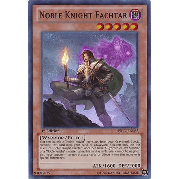 Noble Knight Eachtar - PRIO-EN082 - Super Rare