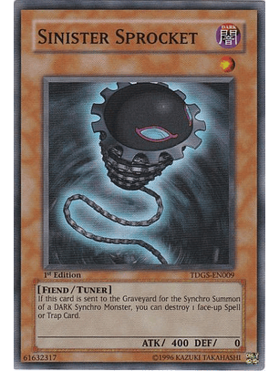 Sinister Sprocket - TDGS-EN009 - Super Rare