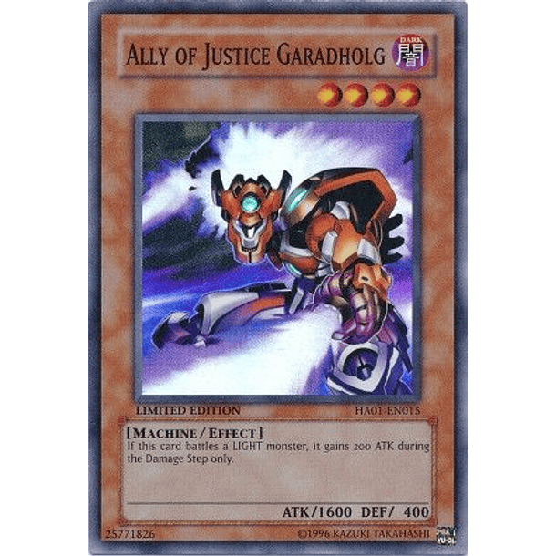 Ally of Justice Garadholg - HA01-EN015 - Super Rare